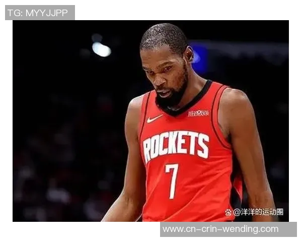 最多抢先36分！火箭3连胜逆袭：杜兰特26分，候补狂飙11记三分